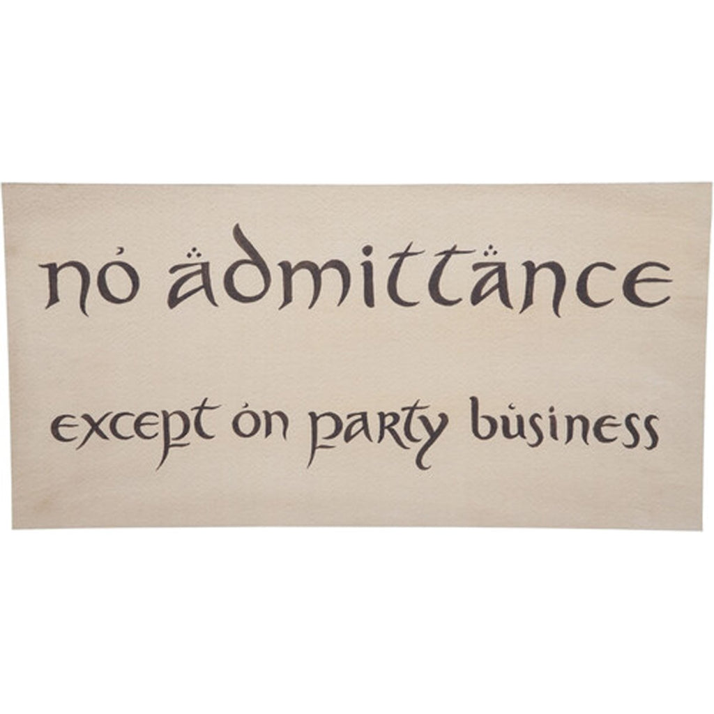 The Hobbit No Admittance Sign